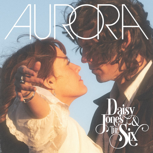 Daisy Jones & The Six - Aurora