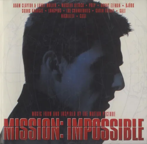 Mission: Impossible - Music From And Inspired By The Motion Picture