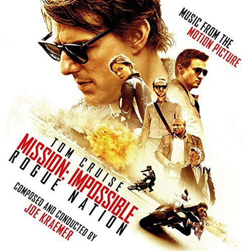 Mission: Impossible [Movie] - Mission: Impossible - Rogue Nation (Original Soundtrack)