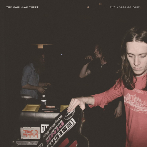 The Cadillac Three - The Years Go Fast [LP]