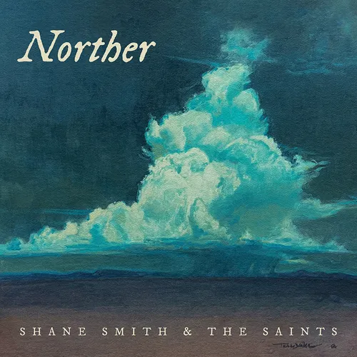 Shane Smith & the Saints - Norther [LP]