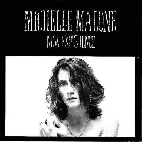 Michelle Malone - New Experience