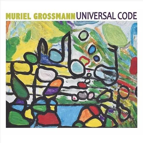 Muriel Grossmann - Universal Code