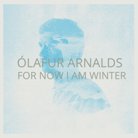 Olafur Arnalds - For Now I Am Winter: 10th Anniversary Edition [Clear LP]