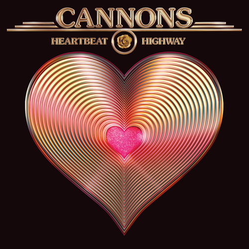 Cannons - Heartbeat Highway [Metallic Gold LP]