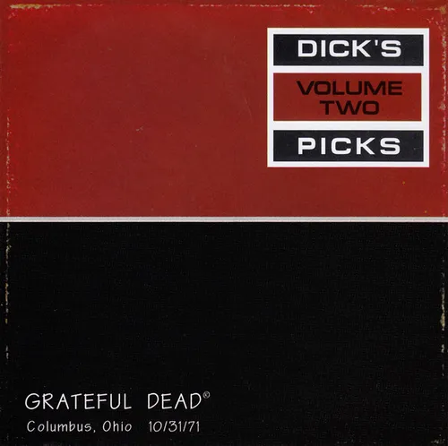 Grateful Dead - Dick's Picks Volume Two: Columbus, Ohio 10/31/71