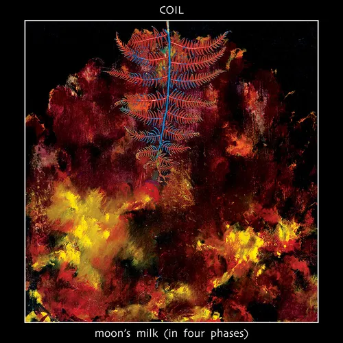 Coil - Moon's Milk (In Four Phases) [Transparent 3LP]