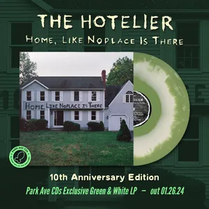 The Hotelier - Home, Like NoPlace Is There (10th Anniversary Edition) [PACDs Exclusive Green & White LP]