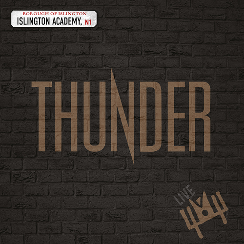 Thunder - Live At Islington Academy [2LP]