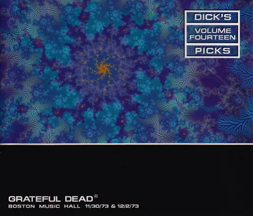 Grateful Dead - Dick's Picks Volume Fourteen: Boston Music Hall - 11/30/73 & 12/2/73