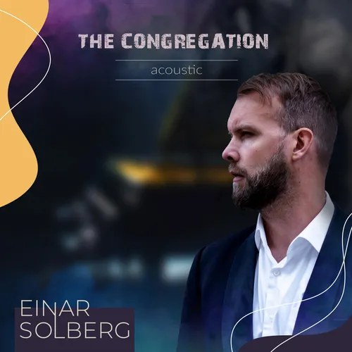 Einar Solberg - The Congregation: Acoustic [2LP]