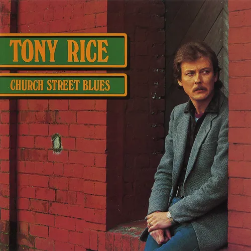 Tony Rice - Church Street Blues [LP]