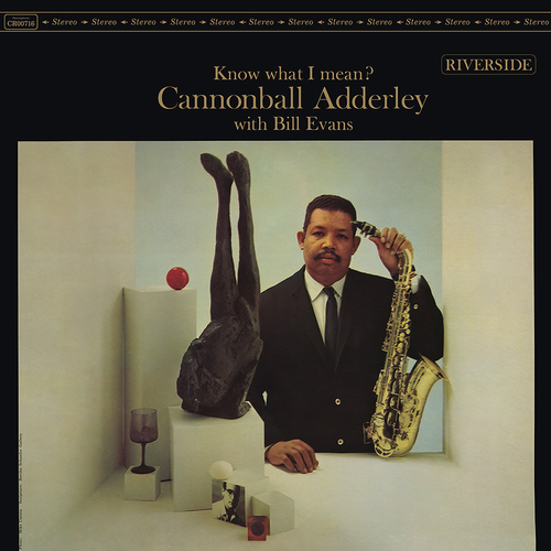 Cannonball Adderley with Bill Evans - Know What I Mean? (Original Jazz Classics Series) [LP]