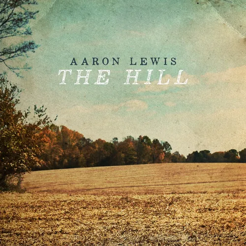 Aaron Lewis - The Hill [Coke Bottle Clear LP]