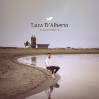 Luca D'Alberto - In Our Hearts [LP]