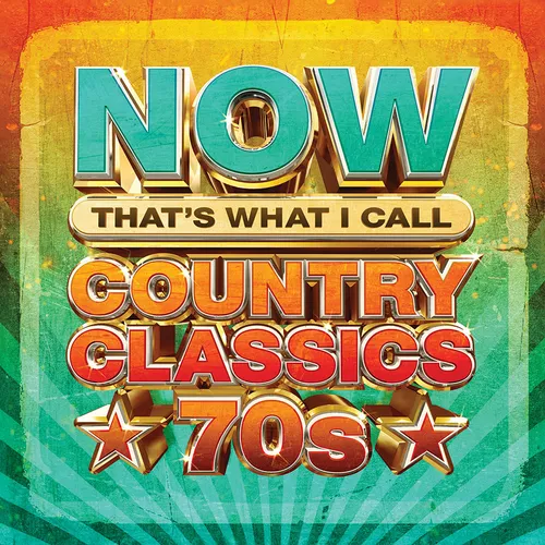 Now That's What I Call Music! - NOW Country Classics: 70’s [Translucent ...