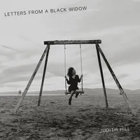 Judith Hill - Letters from a Black Widow