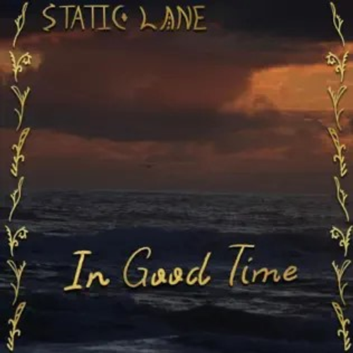 Static Lane - In Good Time