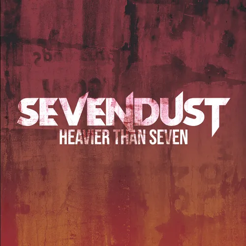Sevendust - Heavier Than Seven (Blk) vinyl record cover