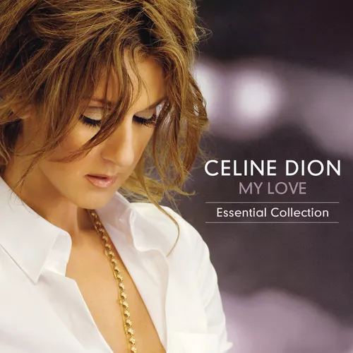 Celine Dion - MY LOVE Essential Collection [LP]