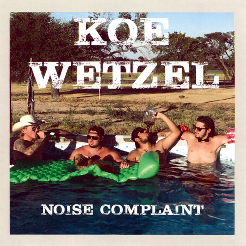 Koe Wetzel - Noise Complaint [LP]