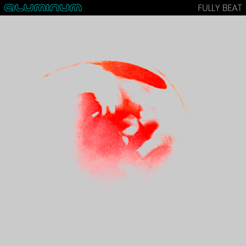 Aluminum - Fully Beat [Pale Blue LP]