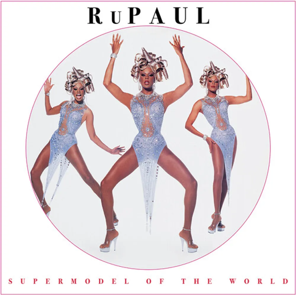 Rupaul - Supermodel Of The World