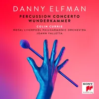 Danny Elfman - Percussion Concerto & Wunderkammer [CD]