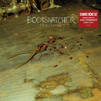 Bodysnatcher - Vile Conduct (Rsd) [Record Store Day]