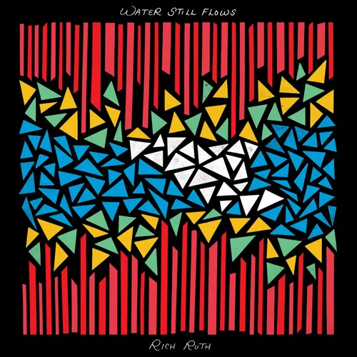 Rich Ruth - Water Still Flows [LP]