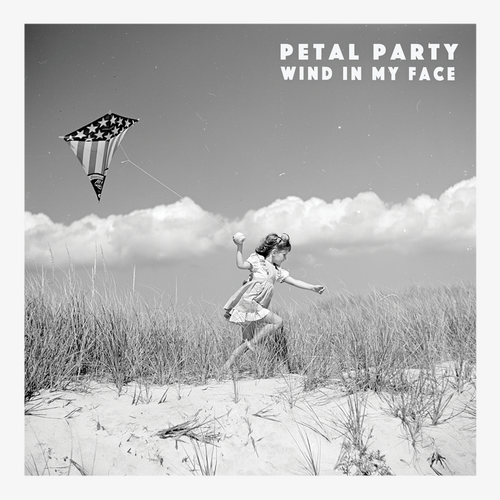 Petal Party - Wind In My Face