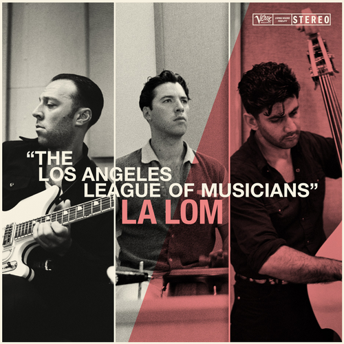 LA LOM - The Los Angeles League Of Musicians [CD]