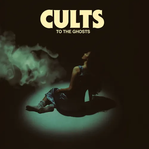 Cults - To The Ghosts vinyl record cover