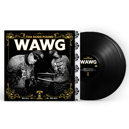 Tha Dogg Pound - W.A.W.G. (We All We Got) [LP]
