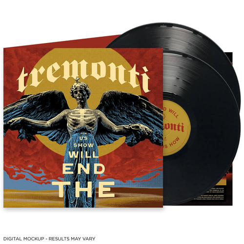Tremonti - The End Will Show Us How [LP]