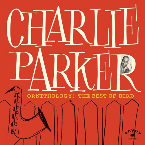 Charlie Parker - Ornithology: The Best Of Bird [LP]