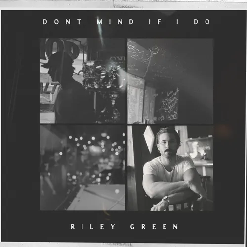 Green, Riley - Don't Mind If I Do vinyl record cover