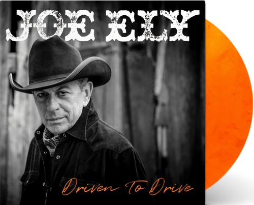 Joe Ely - Driven to Drive [Sunburst LP]