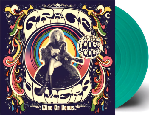 Grace Bowers &amp; The Hodge Podge - Wine On Venus [Indie exclusive OP Green LP]