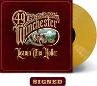 49 Winchester - Leavin' This Holler [Indie Exclusive Limited Autographed Gold Vinyl]
