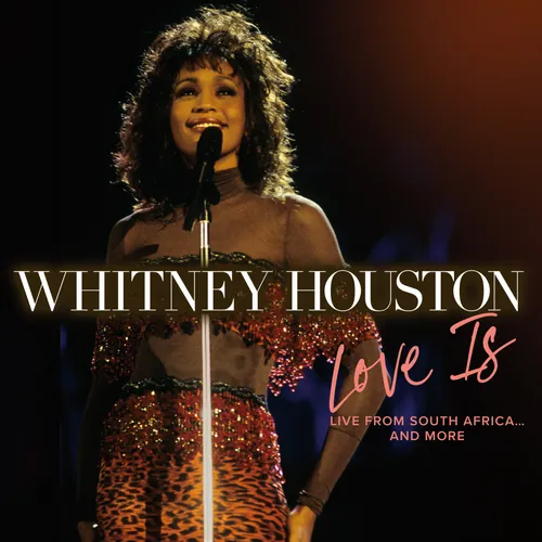 Whitney Houston - LOVE IS "Live From South Africa" and more [RSD Black Friday 2024]