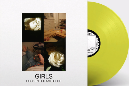 Girls - Broken Dreams Club [Highlighter Yellow 12inch EP]