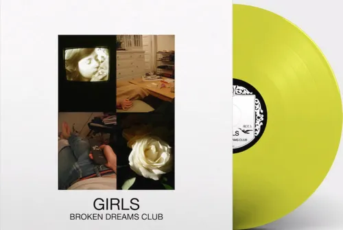 Girls - Broken Dreams Club vinyl record cover