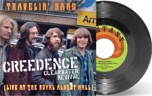 Creedence Clearwater Revival - Travelin' Band (Live At Royal Albert Hall, 1970) [RSD 2022] []