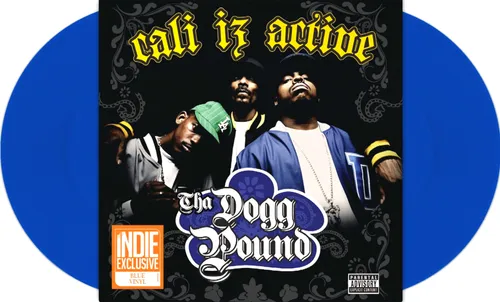 Tha Dogg Pound - Cali Iz Active vinyl record cover