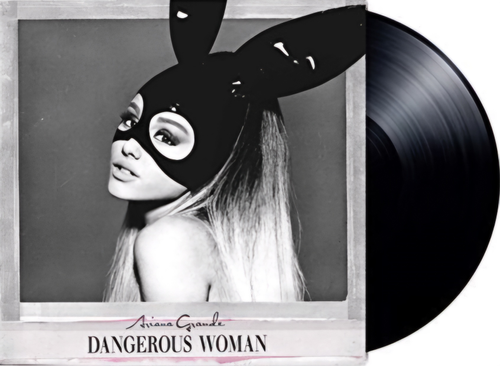 Ariana Grande - Dangerous Woman