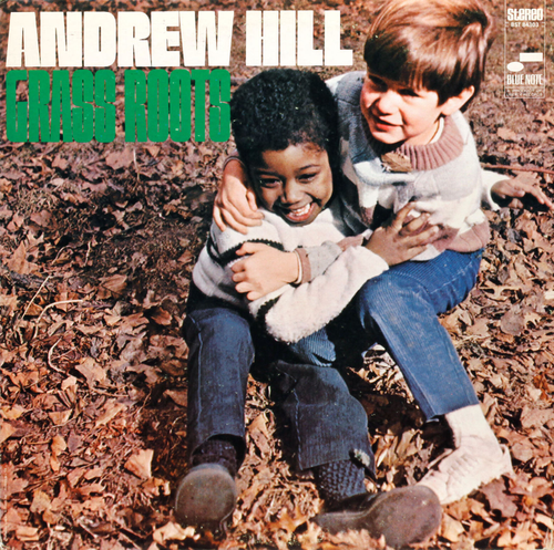 Andrew Hill - Grass Roots (Blue Note Tone Poet Series) [180 Gram]