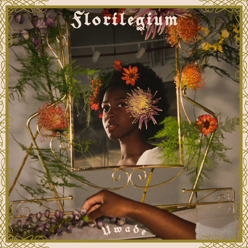 Uwade - Florilegium [Compact disc]