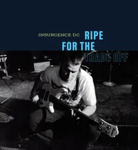 Ripe For The Trade-Of (30th Anniversary)