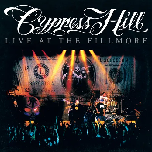 Cypress Hill - Live At The Fillmore [RSD 2025]